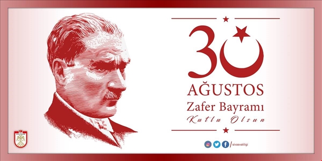 Valimiz Davut Gül´ün 30 Ağustos Zafer Bayramı Mesajı